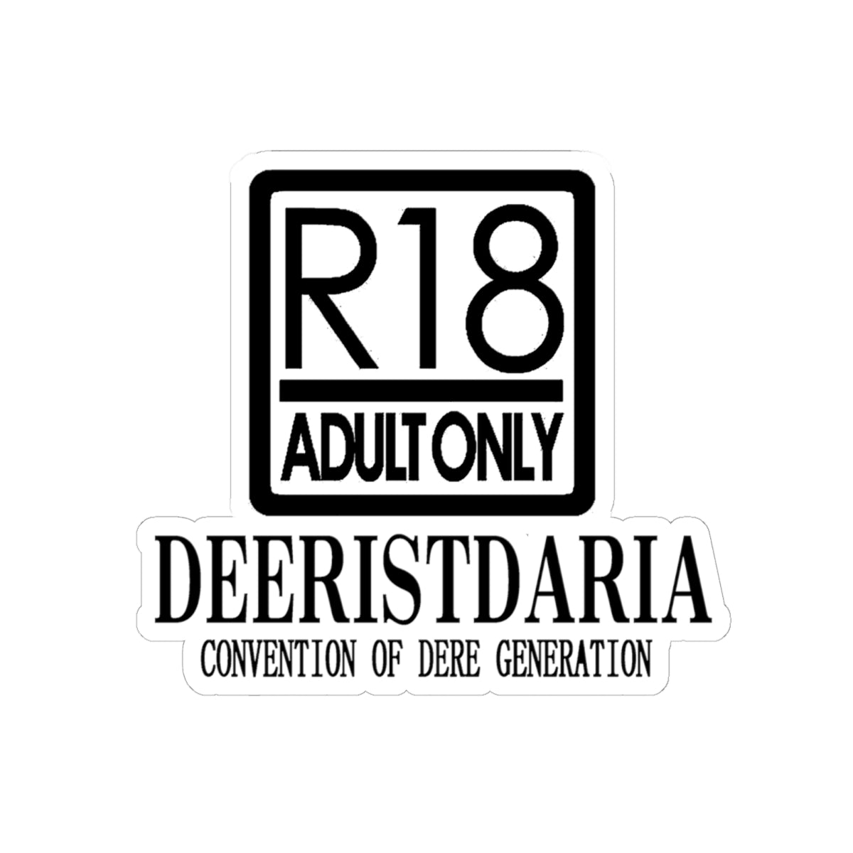 R18 adult content warning label with 'DEERISTDARIA' text on a white background